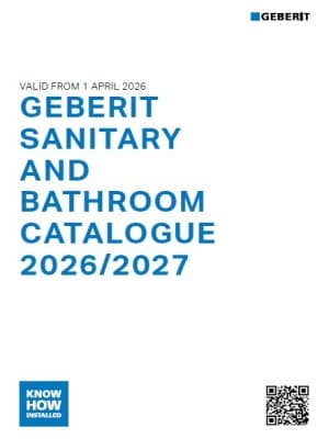 Geberit Sanitary and Bathroom Catalogue 2026/2027 Geberit Sanitary and Bathroom Catalogue 2026/2027