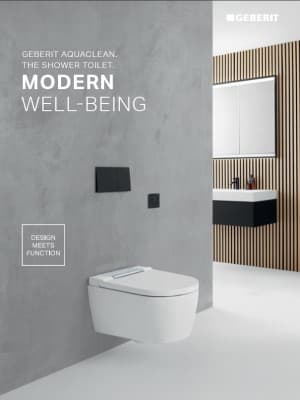 Modern well-being. Geberit AquaClean. The shower toilet. Modern well-being. Geberit AquaClean. The shower toilet.
