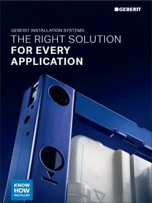 The right solution for every application - Geberit installation systems The right solution for every application - Geberit installation systems