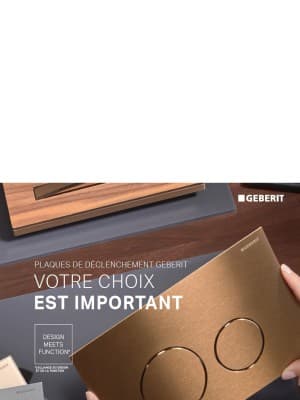 Votre choix est important. Plaques de déclenchement Geberit Votre choix est important. Plaques de déclenchement Geberit